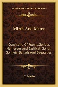 Mirth and Metre