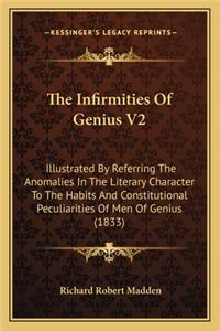 The Infirmities Of Genius V2