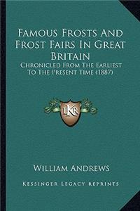 Famous Frosts and Frost Fairs in Great Britain