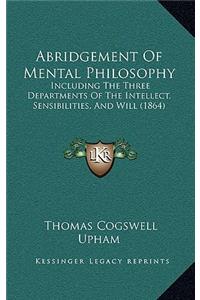 Abridgement of Mental Philosophy