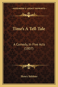 Time's A Tell-Tale