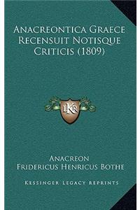 Anacreontica Graece Recensuit Notisque Criticis (1809)