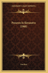Preseren In Slovanstvo (1900)