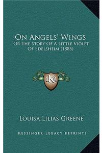 On Angels' Wings