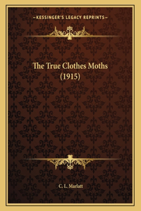 The True Clothes Moths (1915)