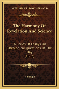 The Harmony Of Revelation And Science