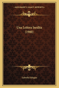Una Lettera Inedita (1900)