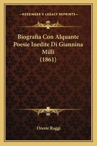 Biografia Con Alquante Poesie Inedite Di Giannina Milli (1861)
