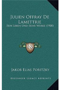 Julien Offray de Lamettrie