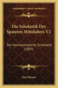 Scholastik Des Spateren Mittelalters V2