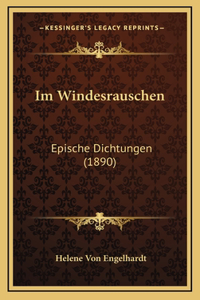 Im Windesrauschen: Epische Dichtungen (1890)