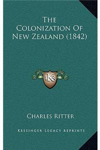 The Colonization Of New Zealand (1842)