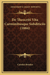 De Theocriti Vita Carminibusque Subditiciis (1884)