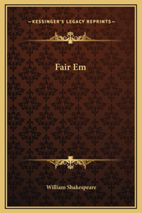 Fair Em