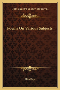 Poems On Various Subjects