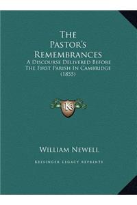 The Pastor's Remembrances