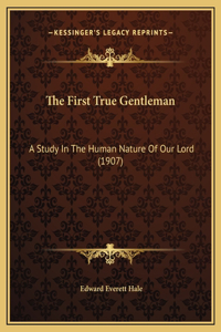 The First True Gentleman