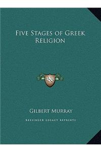 Five Stages of Greek Religion