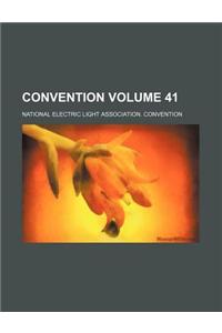 Convention Volume 41