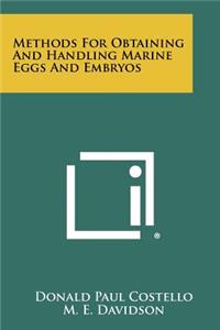 Methods for Obtaining and Handling Marine Eggs and Embryos