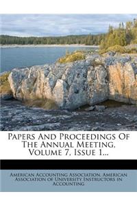 Papers and Proceedings of the Annual Meeting, Volume 7, Issue 1...