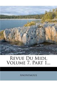 Revue Du MIDI, Volume 7, Part 1...