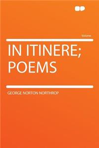 In Itinere; Poems