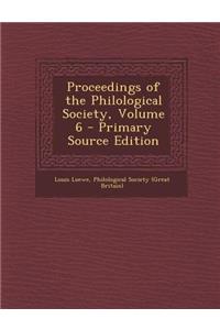 Proceedings of the Philological Society, Volume 6 - Primary Source Edition
