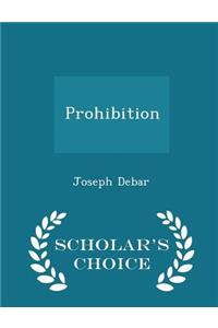 Prohibition - Scholar's Choice Edition