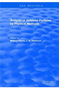 Analysis of Airborne Particles by Physical Methods