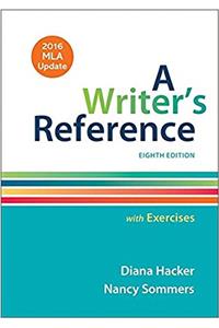 Writer's Reference with Writing in the Disciplines with 2016 MLA Update 8e & Launchpad for a Writer's Reference (Twelve Month Online)