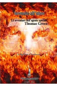 Benvenuto All'inferno - Le Avventure Dell'agente Speciale Thomas Green