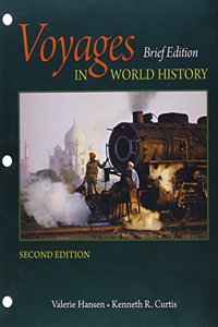 Bundle: Voyages in World History, Brief, Loose-Leaf Version, 2nd + Lms Integrated for Mindtap History, 1 Term (6 Months) Printed Access Card, Vol I Brief