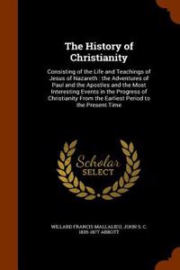 The History of Christianity