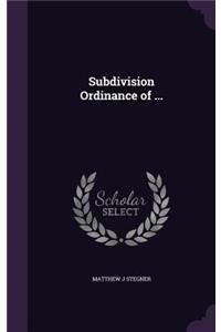 Subdivision Ordinance of ...
