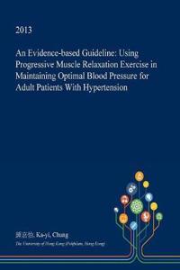 An Evidence-Based Guideline