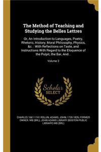 Method of Teaching and Studying the Belles Lettres