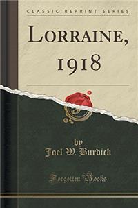 LORRAINE: 1918