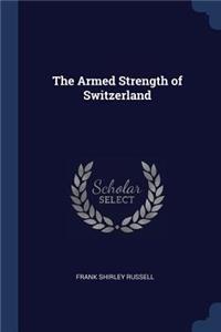 The Armed Strength of Switzerland