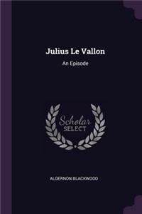 Julius Le Vallon
