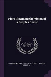 Piers Plowman; The Vision of a Peoples Christ