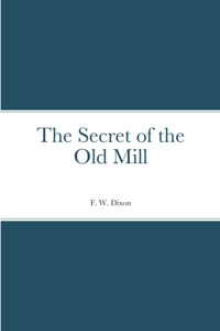 Secret of the Old Mill