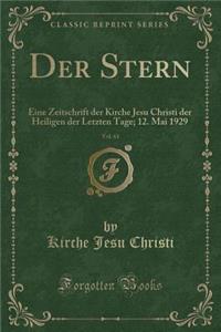 Der Stern, Vol. 61: Eine Zeitschrift der Kirche Jesu Christi der Heiligen der Letzten Tage; 12. Mai 1929 (Classic Reprint)