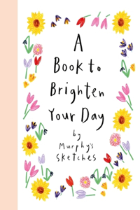 A Book to Brighten Your Day