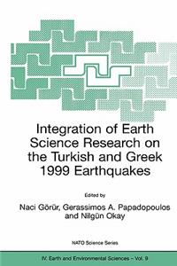 Integration of Earth Science Research on the Turkish and Greek 1999 Earthquakes