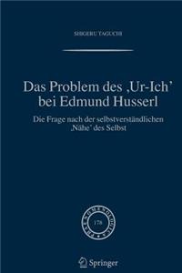 Das Problem Des, Ur-Ich' Bei Edmund Husserl
