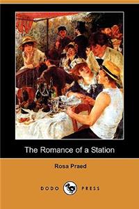 Romance of a Station (Dodo Press)