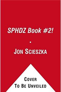 Sphdz Book #2!