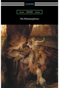 Metamorphoses (Translated and annotated by Henry T. Riley)