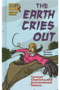 The Earth Cries Out: Forensic Chemistry and Environmental Science